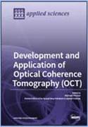 Special Issue Book: Development and Application of Optical Coherence Tomography (OCT)